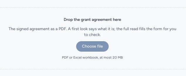 The drop zone for the grant agreement: the signed PDF, read to fill the form for you to check